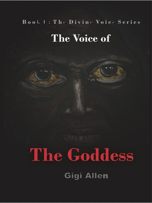 Title details for The Voice of the Goddess by Gigi Allen - Available